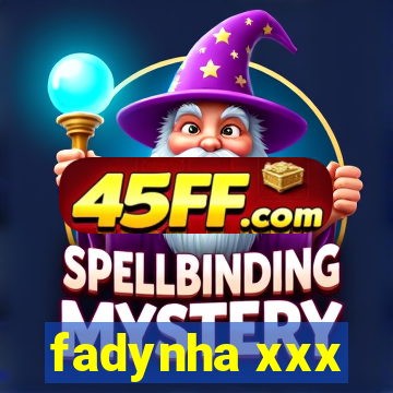 fadynha xxx